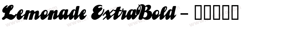 Lemonade ExtraBold字体转换